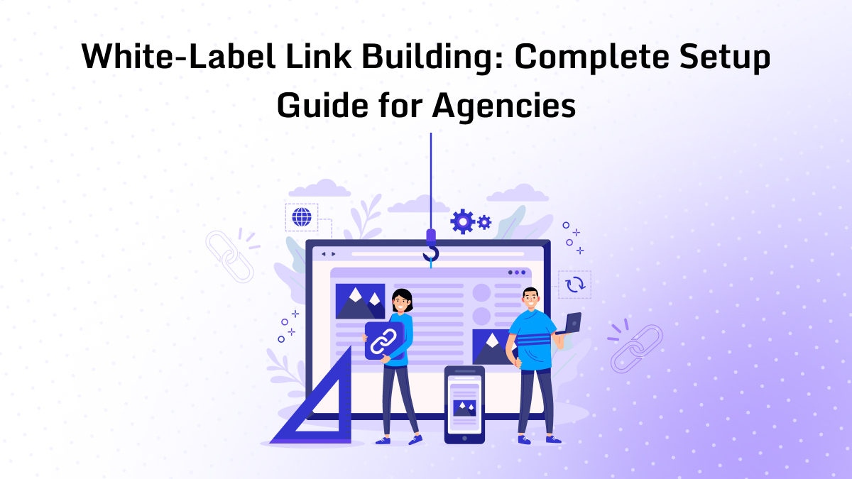 White-Label Link Building_ Complete Setup Guide for Agencies