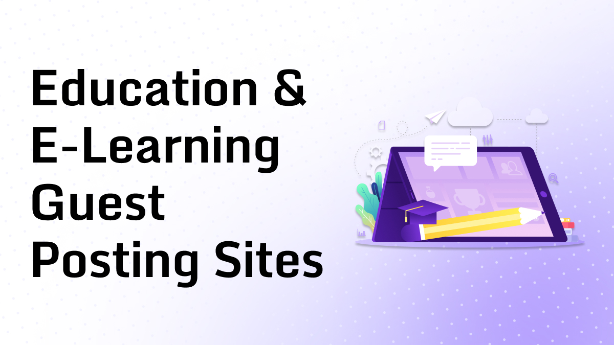 Education & E-Learning Guest Posting Sites