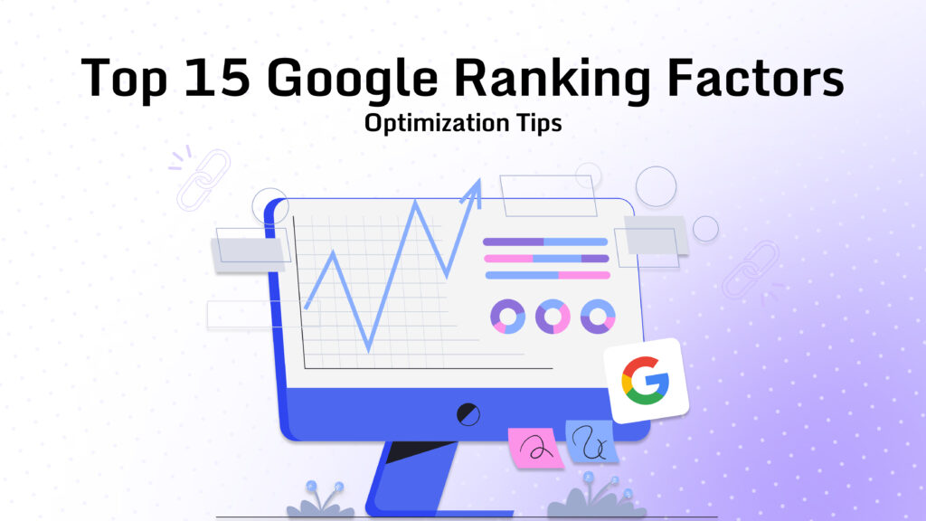 Up Google Ranking 15+ Google Ranking Factors to Improve Visibility in 2026