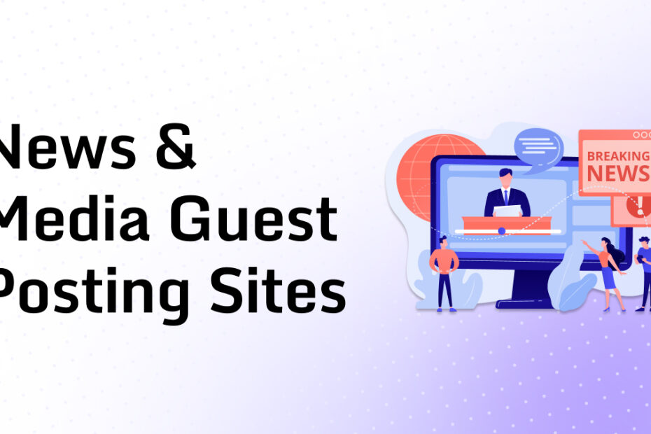 News & Media Guest Posting Sites