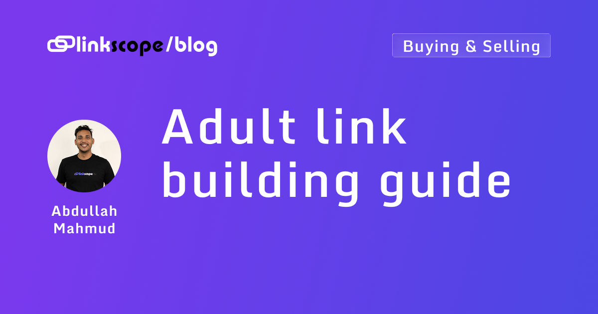 Adult link building guide
