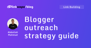 Blogger outreach strategy guide