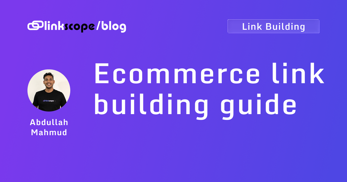 Ecommerce link building guide