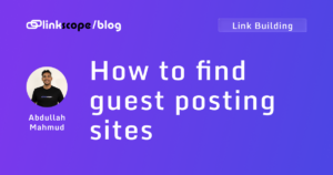 How to find guest posting sites
