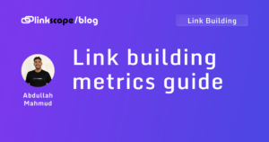 Link building metrics guide