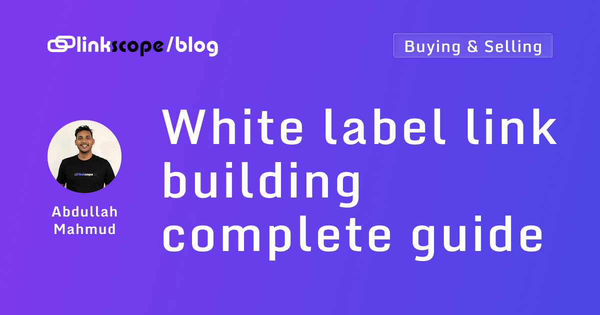 White Label Link Building Complete Guide