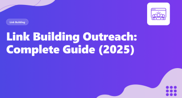 Link Building Outreach_ Complete Guide (2025) Link Building Outreach_ Complete Guide (2025)
