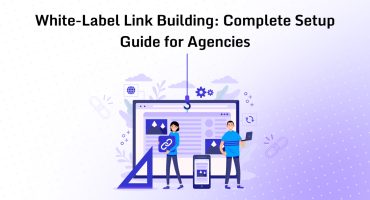 White-Label Link Building_ Complete Setup Guide for Agencies